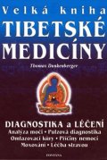 Dunkenberger Thomas: Velká kniha tibetské medicíny