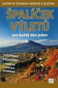 Soukup Vladimír: Špalíček výletů pro každý den jeden 1. - Autem po Čechách, Moravě a Slezsku