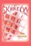 Pávlová Věra: Škvírečky