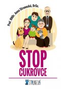 Strunecká Anna: Stop cukrovce