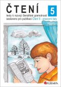 : Čtení 5 - texty k rozvoji čtenářské gramotnosti