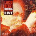 neuveden: CD Laco Deczi / Celula New York Live