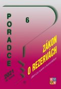 Taranda Petr: Poradce 6/2021 Zákon o rezervách s komentářem - Novela školského zákona, So