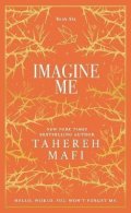Mafi Tahereh: Imagine Me