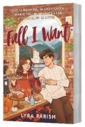 Parish Lyra: Fall I Want