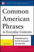 Spears Richard A.: Common American Phrases in Everyday Contexts