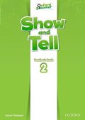 Thompson Tamzin: Oxford Discover Show and Tell 2 Teacher´s Book