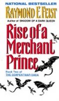 Feist Raymond E.: Rise of a Merchant Prince (Book Two)
