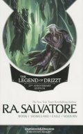 Salvatore R. A.: The Legend Of Drizzt 25th Anniversary Edition, Book 1