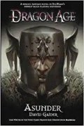 Gaider David: Dragon Age - Asunder