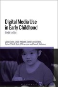 Green Lelia: Digital Media Use in Early Childhood
