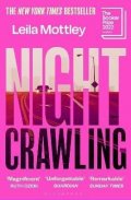 Mottley Leila: Nightcrawling: Longlisted for the Booker Prize 2022 - the youngest ever Boo
