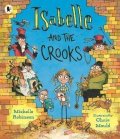Robinson Michelle: Isabelle and the Crooks
