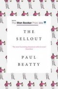 Beatty Paul: The Sellout