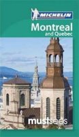 kolektiv autorů: Must See Montreal (Michelin Guides)