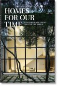 Jodidio Philip: Homes for Our Time: Contemporary Houses around the World
