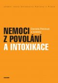 Pelclová Daniela: Nemoci z povolání a intoxikace