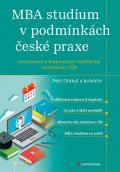 kolektiv autorů: MBA studium v podmínkách české praxe - Současnost a budoucnost vzdělávání m