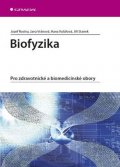 kolektiv autorů: Biofyzika - Pro zdravotnické a biomedicínské obory