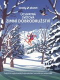 neuveden: Úchvatná světová zimní dobrodružství - Lonely Planet