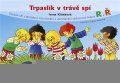 Klimková Irena: Trpaslík v trávě spí - Soubor vět s obrázky k nacvičování a upevňování výsl