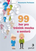 Portmannová Rosemarie: 99 her pro trénink mozku u seniorů