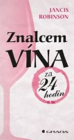 Robinson Jancis: Znalcem vína za 24 hodin