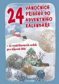 Šilha Petr: 24 vánočních příběhů do adventního kalendáře