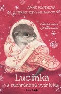 Boothová Anne: Lucinka a zachráněná vydřička
