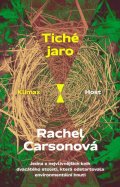 Carson Rachel: Tiché jaro
