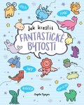Nguyen Angela: Kawaii - Jak kreslit fantastické bytosti