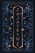 Rivens Sarah: Zajatkyně