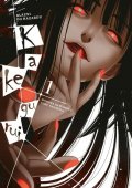 Kawamoto Homura: Kakegurui: Blázni do hazardu 1