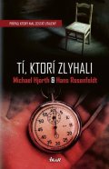 Rosenfeldt Hans: Tí, ktorí zlyhali