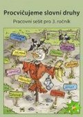 neuveden: Procvičujeme slovní druhy - pracovní sešit pro 3. ročník ZŠ - duhová řada