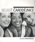 RavenWolf Silver: Mladé čarodějnice