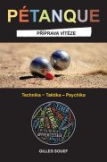 Souef Gilles: Pétanque - Příprava vítěze