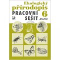 Kvasničková Danuše: Ekologický přírodopis pro 6. ročník ZŠ - Pracovní sešit