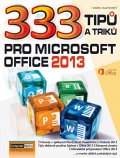 Klatovský Karel: 333 tipů a triků pro MS Office 2013