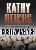 Reichs Kathy: Kosti zmizelých