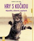 Linke-Grün Gabriele: Hry s kočkou - Nápadité, zábavné, napínavé