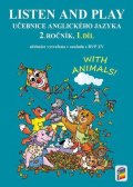 neuveden: Listen and play - With animals!, 1. díl (učebnice)