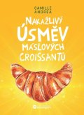 Andrea Camille: Nakažlivý úsměv máslových croissantů