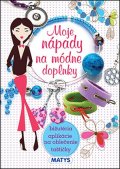 neuveden: Moje nápady na módne doplnky