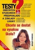 kolektiv autorů: Testy obecných studijních předpokladů a základy logiky - 1. díl