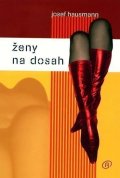 Hausmann Josef: Ženy na dosah