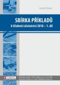 Štohl Pavel: Sbírka příkladů k učebnici účetnictví I. díl 2018