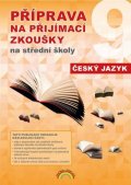 neuveden: Příprava na přijímací zkoušky na střední školy - Český jazyk