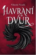 Veselá Viktorie: Havraní dvůr