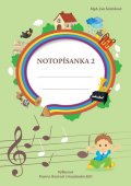 Šašinková Eva: Notopísanka 2 - Výška not, psaní a čtení not v houslovém klíči
